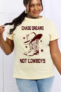 Simply Love Full Size CHASE DREAMS NOT COWBOYS Graphic Cotton Tee